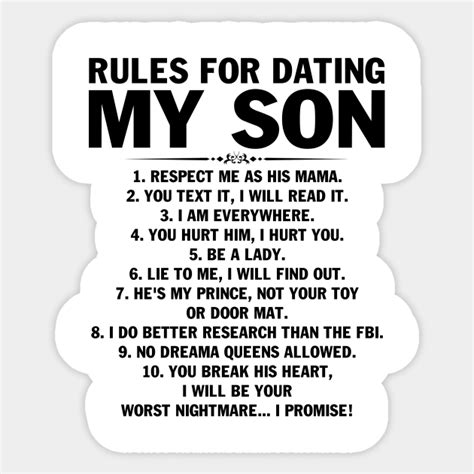 mothers rules for dating my son